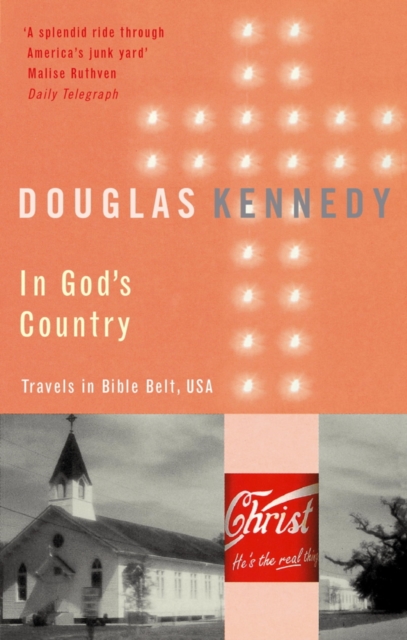 In God's Country : Travels in Bible Belt, USA, EPUB eBook