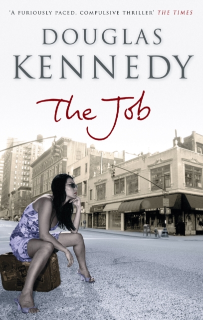 The Job : 'A furiously paced, compulsive thriller' The Times, EPUB eBook