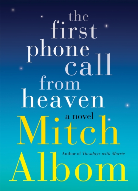 The First Phone Call From Heaven, EPUB eBook