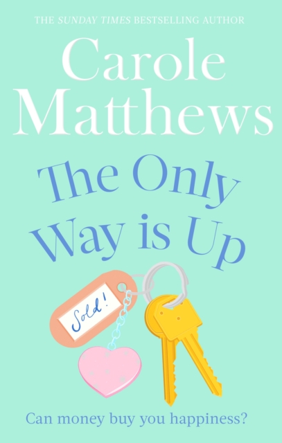 The Only Way is Up : The uplifting, heartwarming read from the Sunday Times bestseller, EPUB eBook