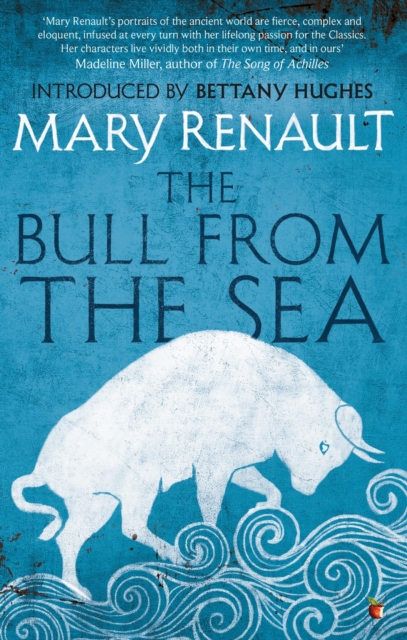 The Bull from the Sea : A Virago Modern Classic, EPUB eBook