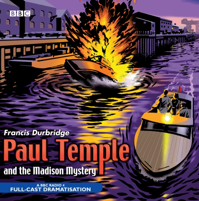 Paul Temple And The Madison Mystery, eAudiobook MP3 eaudioBook