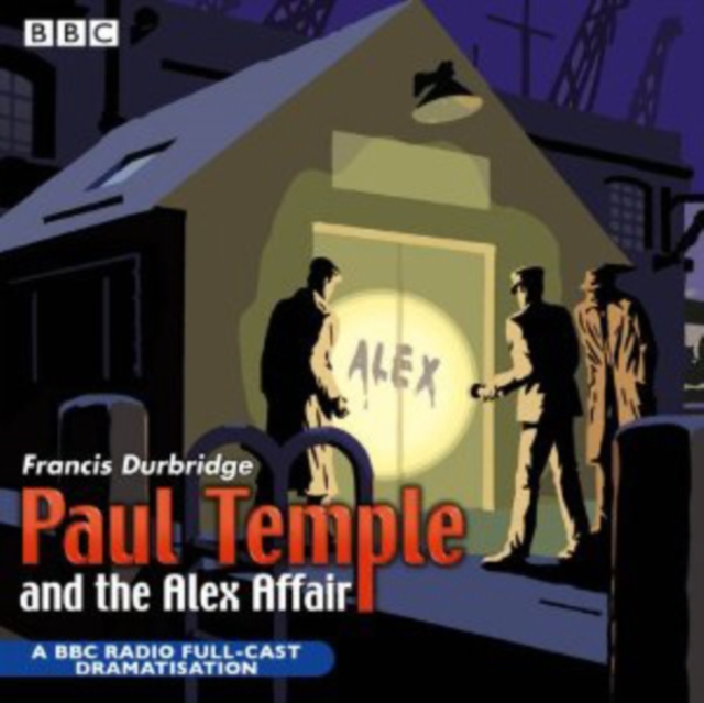 Paul Temple And The Alex Affair, eAudiobook MP3 eaudioBook