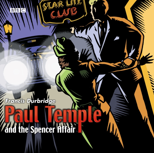 Paul Temple And The Spencer Affair, eAudiobook MP3 eaudioBook