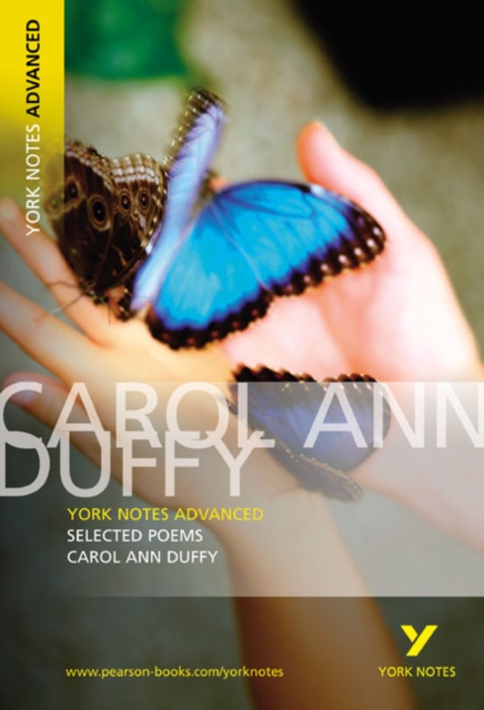 Selected Poems of Carol Ann Duffy: York Notes Advanced everything you need to catch up, study and prepare for and 2023 and 2024 exams and assessments, Paperback / softback Book