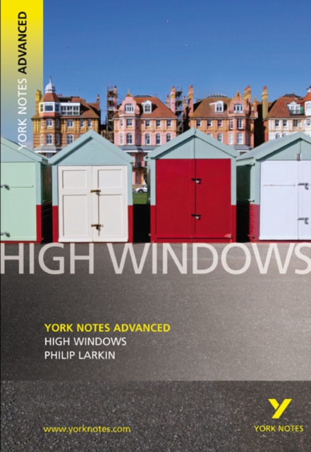 High Windows: York Notes Advanced everything you need to catch up, study and prepare for and 2023 and 2024 exams and assessments, Paperback / softback Book