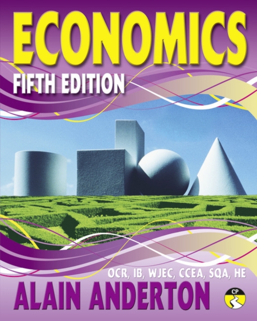 A Level Economics Student Book : Fifth edition, Paperback / softback Book