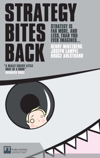 Strategy Bites Back : It is a lot more, and less, than you ever imagined, PDF eBook