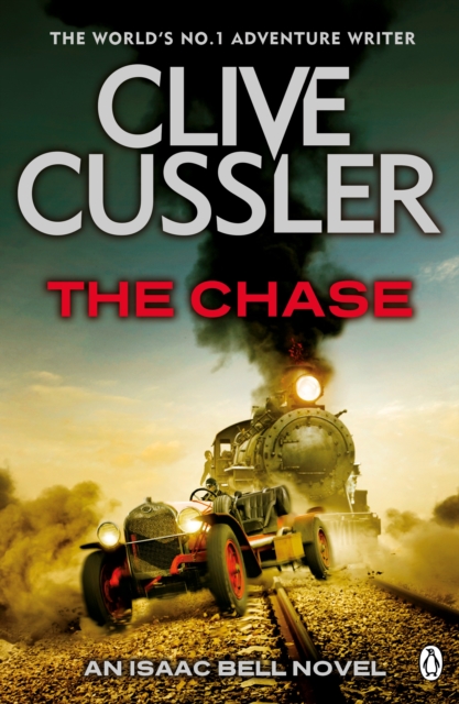The Chase : Isaac Bell #1, EPUB eBook