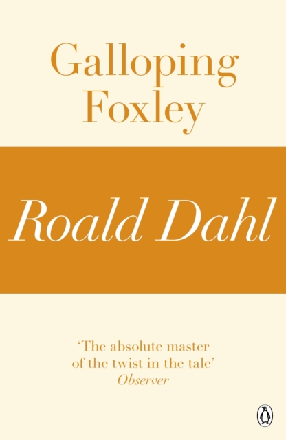 Galloping Foxley (A Roald Dahl Short Story), EPUB eBook