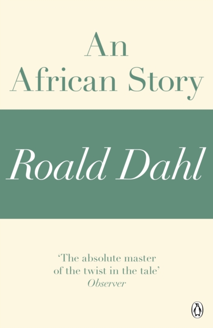 An African Story (A Roald Dahl Short Story), EPUB eBook