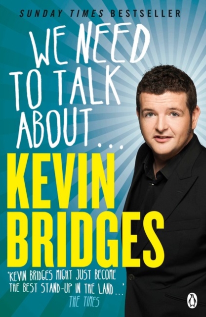 We Need to Talk About . . . Kevin Bridges, Paperback / softback Book