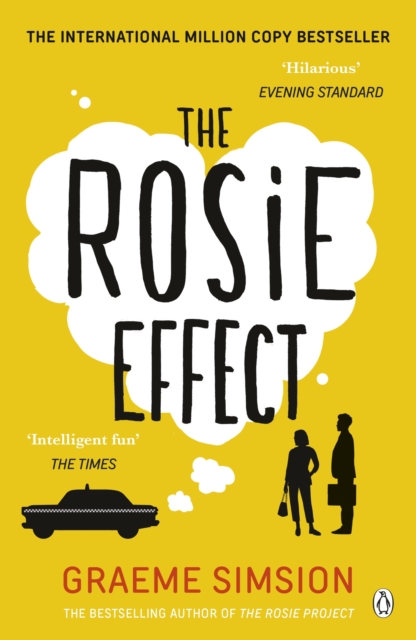 The Rosie Effect : The hilarious and uplifting romantic comedy from the million-copy bestselling series, EPUB eBook