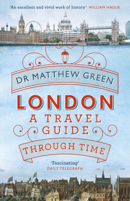 London : A Travel Guide Through Time, EPUB eBook