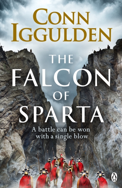The Falcon of Sparta : The gripping and battle-scarred adventure from The Sunday Times bestselling author of Empire, EPUB eBook