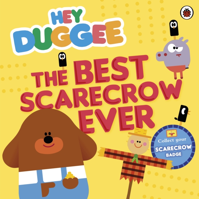 Hey Duggee: The Best Scarecrow Ever, EPUB eBook