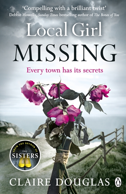 Local Girl Missing : The thrilling novel from the author of THE COUPLE AT NO 9, EPUB eBook