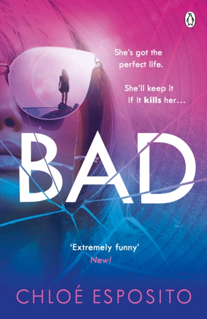 Bad : A gripping, dark and outrageously funny thriller, EPUB eBook