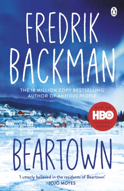 Beartown : From the New York Times bestselling author of A Man Called Ove and Anxious People, Paperback / softback Book