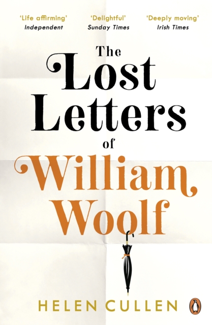 The Lost Letters of William Woolf : The most uplifting and charming debut of the year, Paperback / softback Book