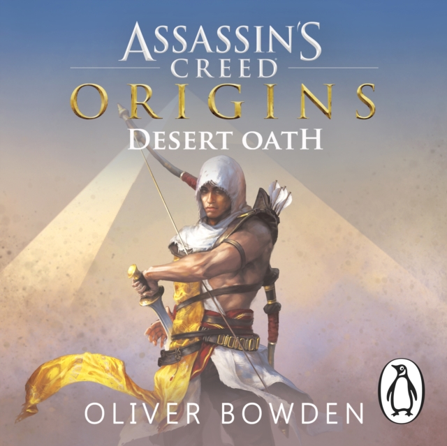 Desert Oath : The Official Prequel to Assassin's Creed Origins, eAudiobook MP3 eaudioBook