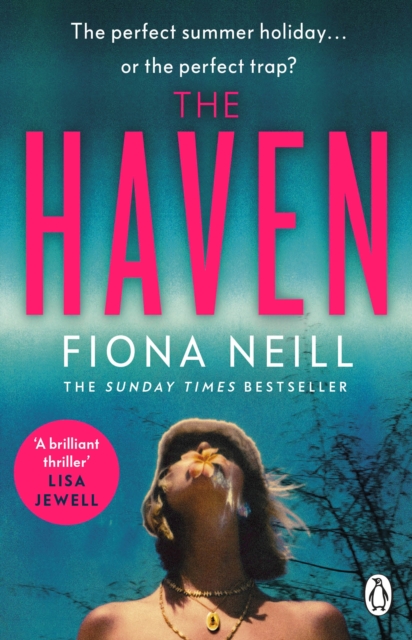 The Haven : A brand-new psychological drama from the Sunday Times bestselling author, EPUB eBook