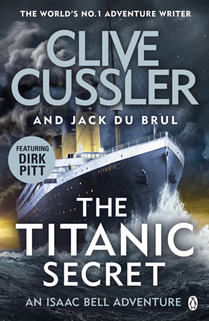 The Titanic Secret : Isaac Bell #11, Paperback / softback Book
