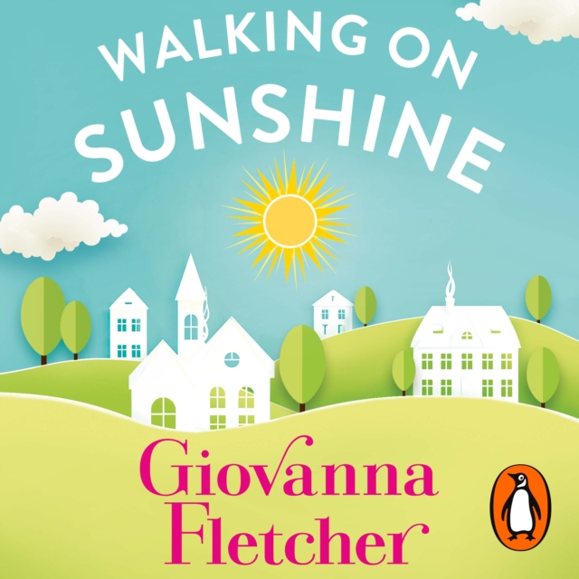 Walking on Sunshine : The heartwarming and uplifting Sunday Times bestseller, eAudiobook MP3 eaudioBook