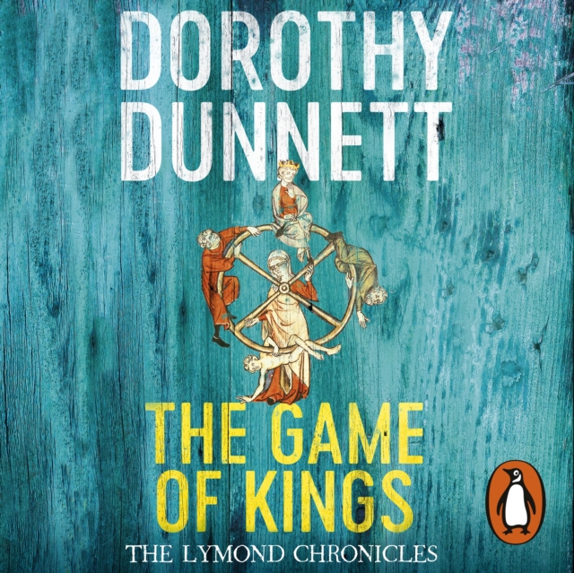 The Game Of Kings : The Lymond Chronicles Book One, eAudiobook MP3 eaudioBook