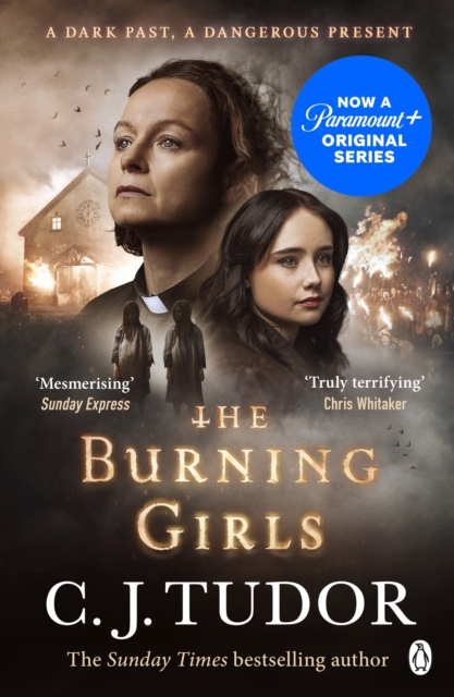 The Burning Girls : Now a major Paramount+ TV series starring Samantha Morton and Ruby Stokes, EPUB eBook