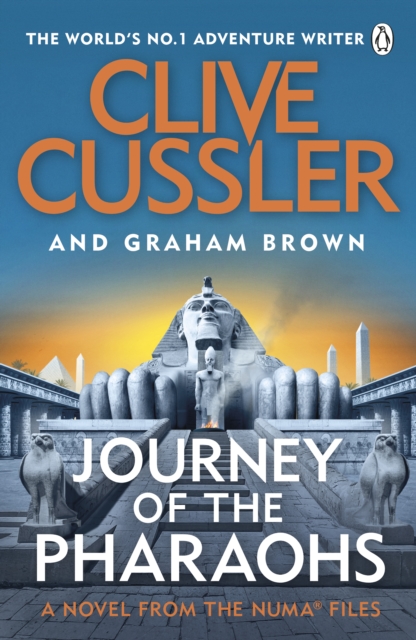 Journey of the Pharaohs : Numa Files #17, EPUB eBook