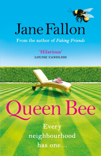 Queen Bee : The hilarious novel from the author of FAKING FRIENDS, EPUB eBook