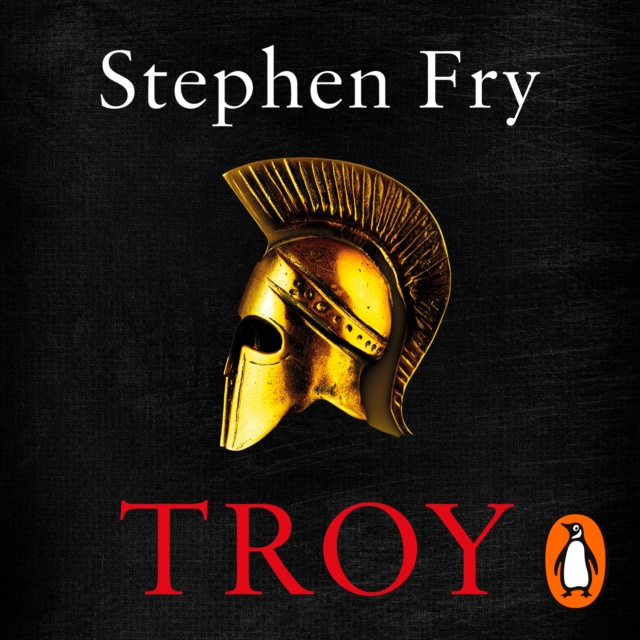 Troy : Our Greatest Story Retold, eAudiobook MP3 eaudioBook