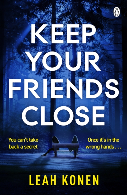 Keep Your Friends Close, Paperback / softback Book