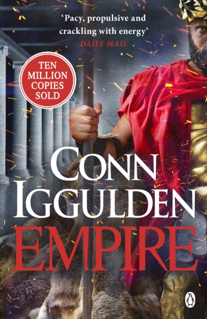 Empire : Enter the battlefields of Ancient Greece in the epic new novel from the multi-million copy bestseller, Paperback / softback Book