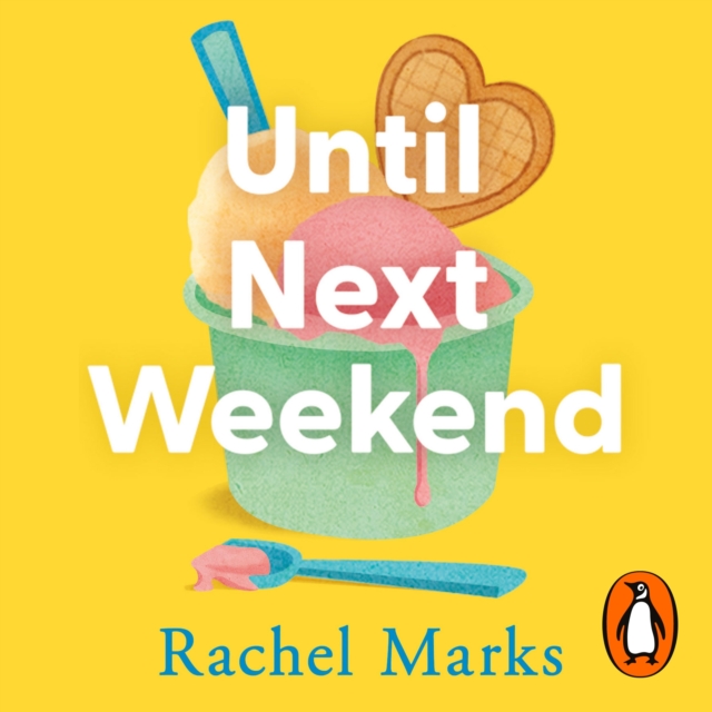 Until Next Weekend : The unforgettable and feel-good new novel that will make you laugh and cry, eAudiobook MP3 eaudioBook
