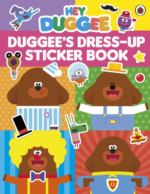 Hey Duggee: Dress-Up Sticker Book, Paperback / softback Book