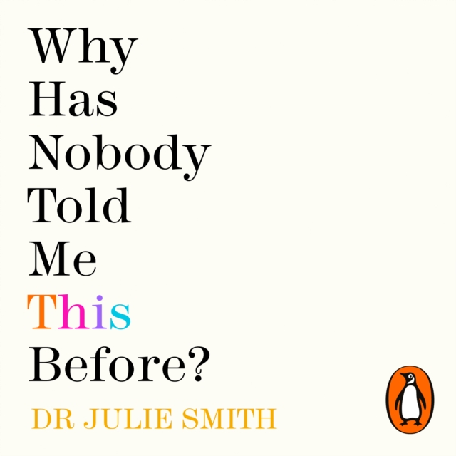 Why Has Nobody Told Me This Before? : The No 1 Sunday Times Bestseller 2022, eAudiobook MP3 eaudioBook