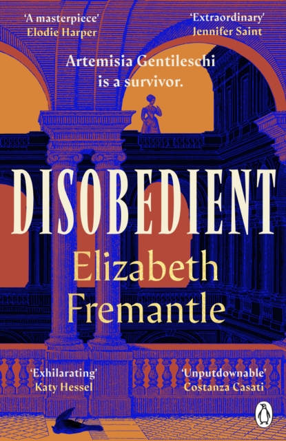 Disobedient : The gripping feminist retelling of a seventeenth century heroine forging her own destiny, Paperback / softback Book