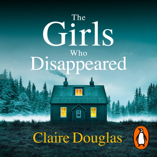 The Girls Who Disappeared : 'I loved this twisty novel' Richard Osman, eAudiobook MP3 eaudioBook