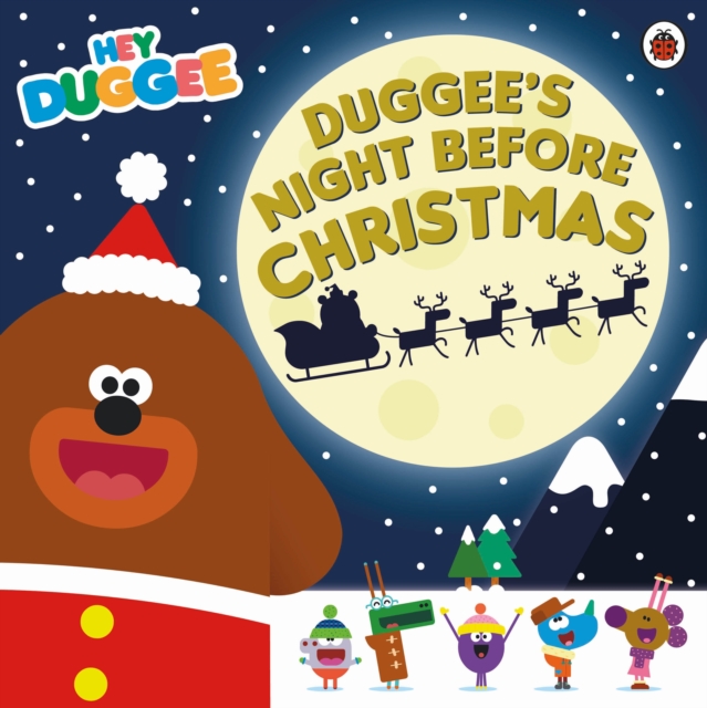 Hey Duggee: Duggee's Night Before Christmas, Paperback / softback Book