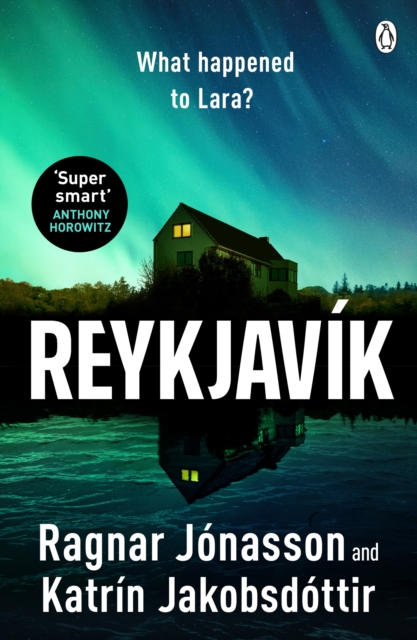 Reykjav k : An ice-cold mystery from Ragnar J nasson and Icelandic PrimeMinister Katr n Jakobsd ttir, EPUB eBook