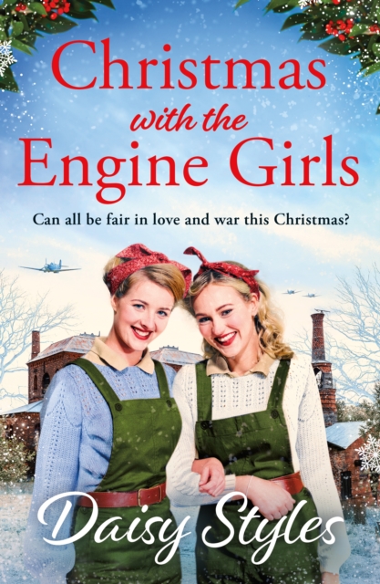 Christmas with the Engine Girls : An uplifting wartime Christmas romance, EPUB eBook