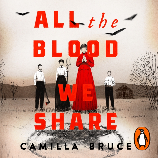 All The Blood We Share : The dark and gripping new historical crime based on a twisted true story, eAudiobook MP3 eaudioBook