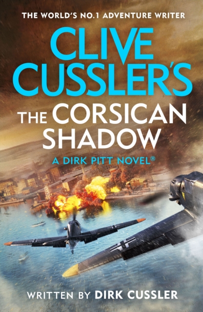 Clive Cussler s The Corsican Shadow : A Dirk Pitt adventure (27), EPUB eBook