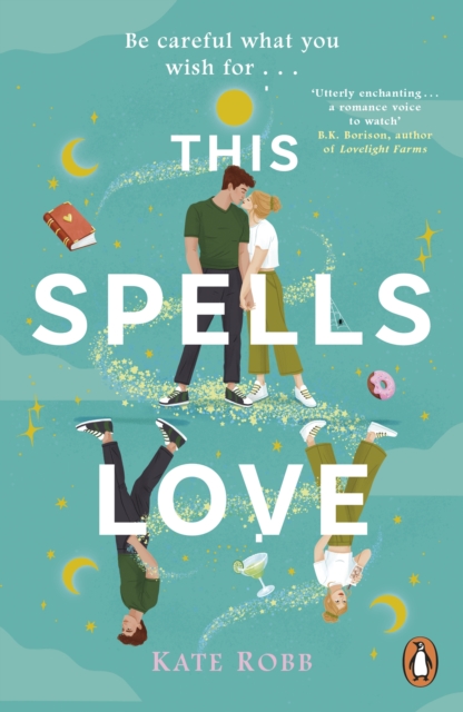 This Spells Love : An utterly spellbinding rom-com for fans of The Dead Romantics and The Do-Over, Paperback / softback Book