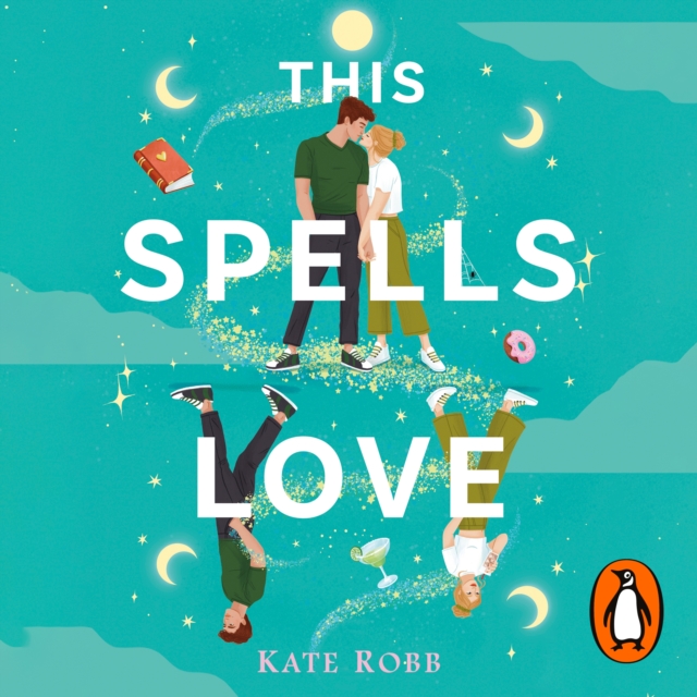 This Spells Love : An utterly spellbinding rom-com for fans of The Dead Romantics and The Do-Over, eAudiobook MP3 eaudioBook