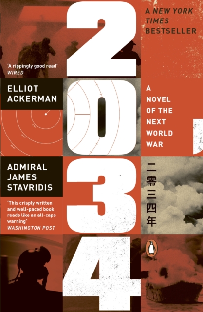 2034 : A Novel of the Next World War, Paperback / softback Book