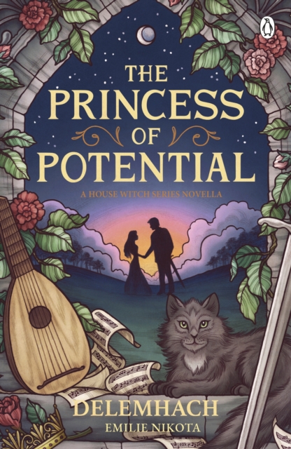 The Princess of Potential : Enter a world of cosy fantasy and heart-stopping romance, Paperback / softback Book