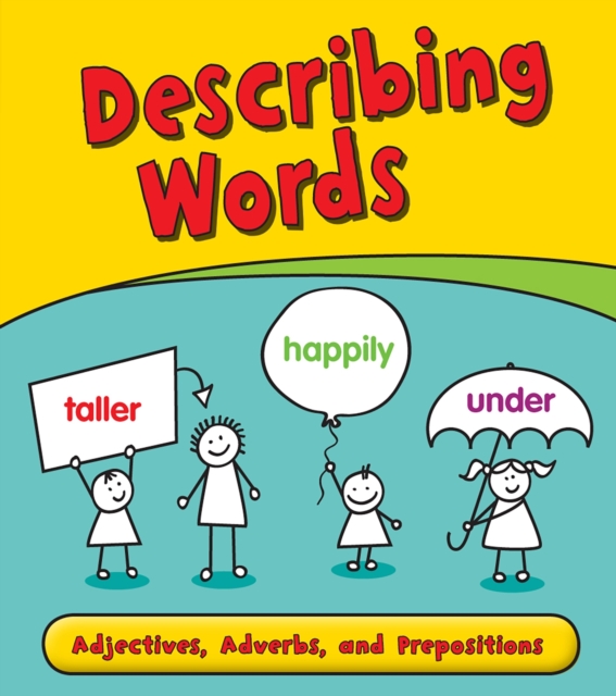 Describing Words : Adjectives, Adverbs, and Prepositions, PDF eBook